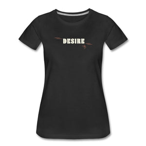 Desire 1 T-shirt Design by JB Rae Women’s Premium T-Shirt | Spreadshirt 813 Showfor Inc. black S 