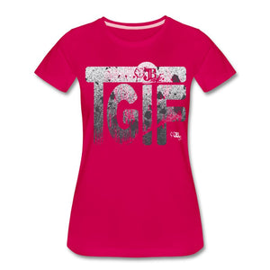 TGIF One Women’s Premium T-Shirt | Spreadshirt 813 Showfor Inc. dark pink S 